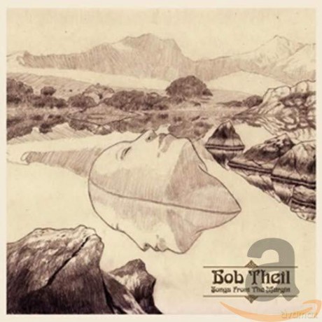 Bob Theil: Songs From The Margin (Limited) [CD]