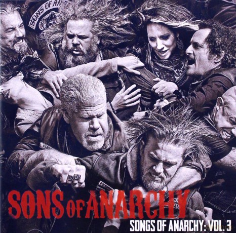 Songs Of Anarchy Vol. 3 [CD]