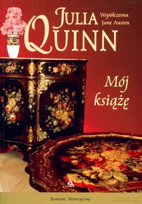 Mój Książę - Julia Quinn [KSIĄŻKA]