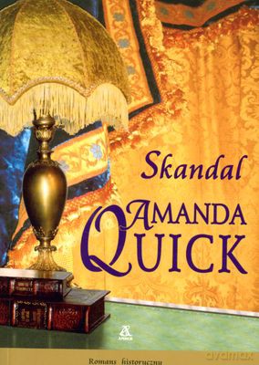 Skandal - Amanda Quick [KSIĄŻKA]
