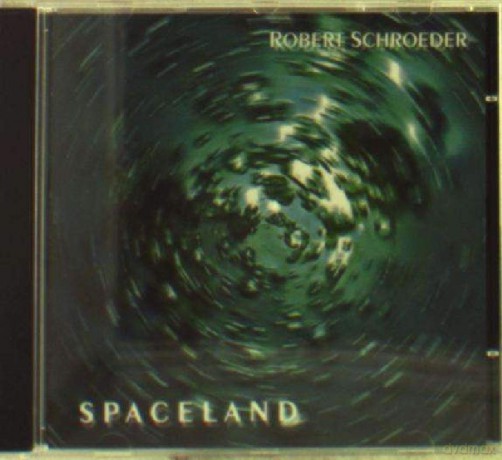 Robert Schroeder: Spaceland [CD]