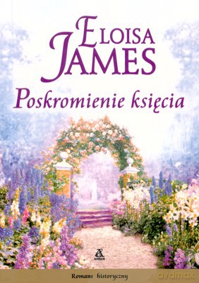 Poskromienie Księcia - Eloisa James [KSIĄŻKA]