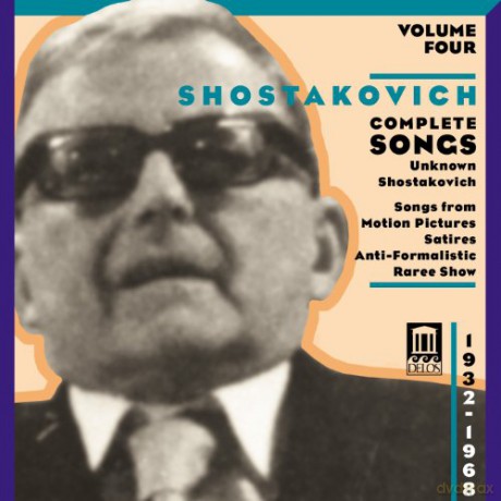 Dmitri Schostakowitsch: Sss¤mtliche Lieder Vol.4 [CD]