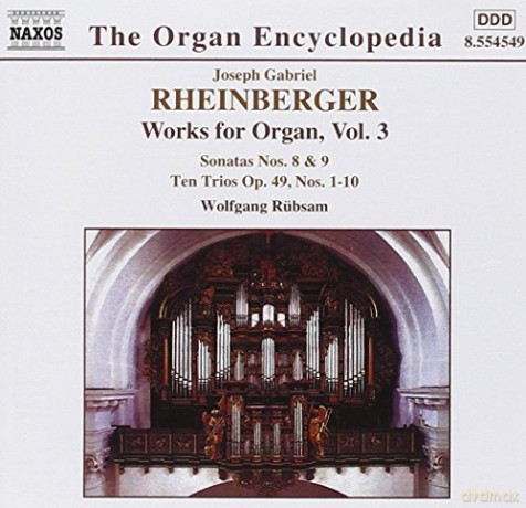 Josef Rheinberger: Sss¤mtliche Orgelwerke Vol.3 [CD]