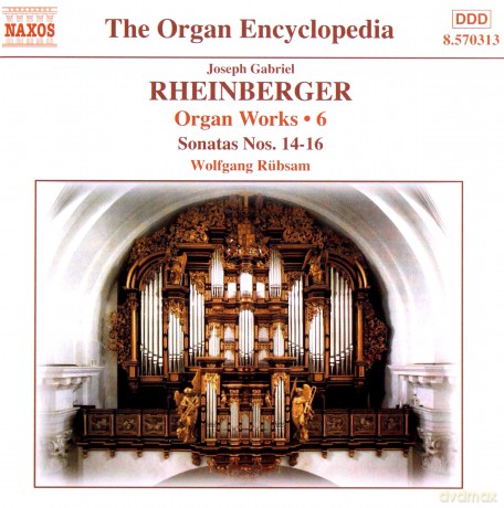 Josef Rheinberger: Sss¤mtliche Orgelwerke Vol.6 [CD]