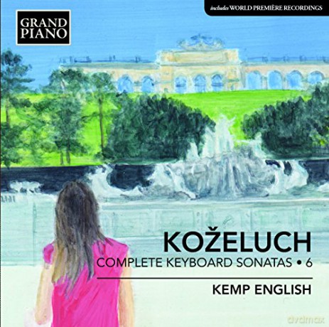 Leopold Kozeluch: Sssmtliche Sonaten fur Tasteninstrumente Vol.6 [CD]