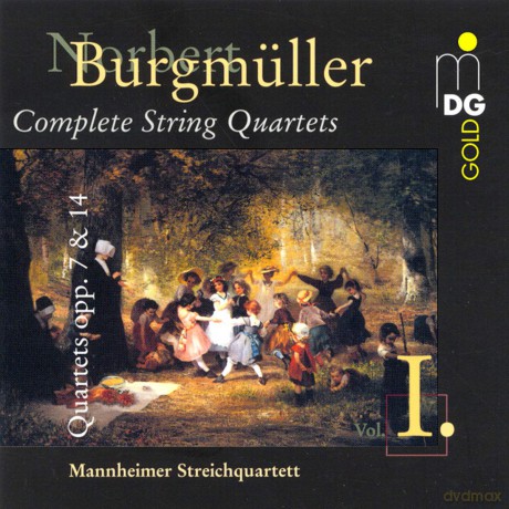 Norbert Burgmuller: Sss¤mtliche Streichquartette Vol.1 [CD]