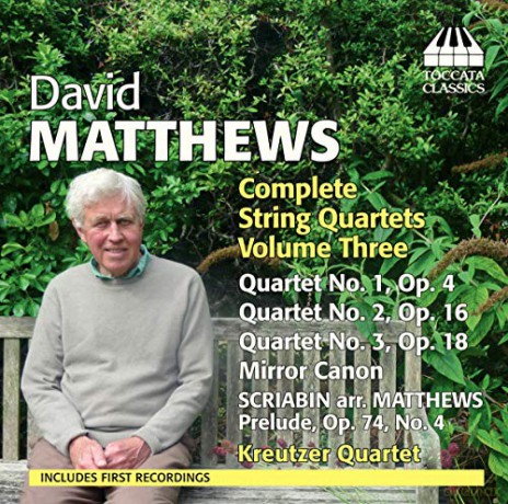 David Matthews: Sss¤mtliche Streichquartette Vol.3 [CD]