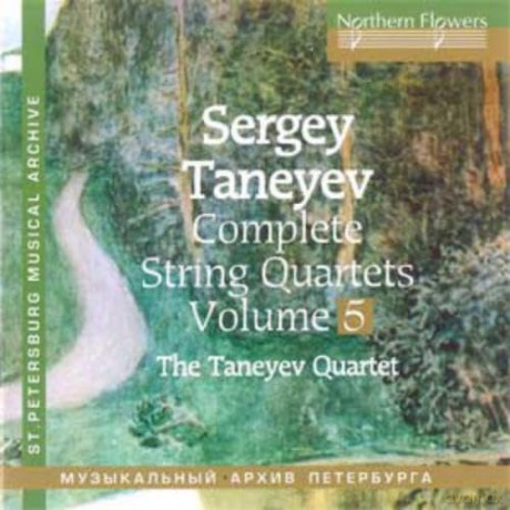 Serge Tanejew: Sss¤mtliche Streichquartette Vol.5 [CD]