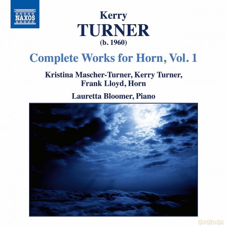 Kerry Turner: Sss¤mtliche Werke fur Horn Vol.1 [CD]