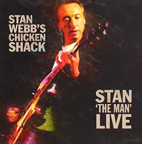 Chicken Shack: Stan The Man Live [CD]