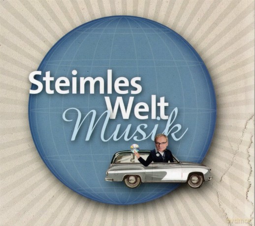 Uwe Steimle: Steimles Weltmusik [CD]