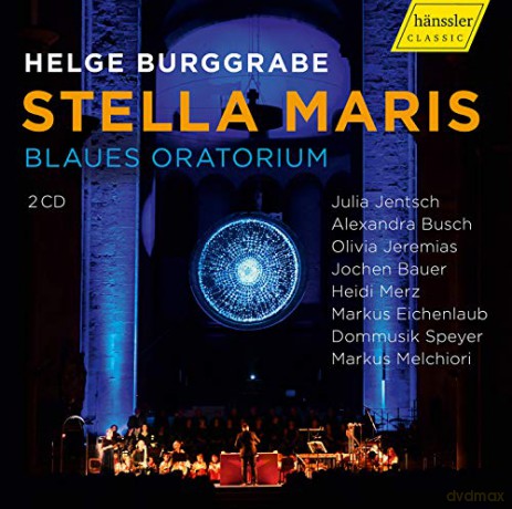 Helge Burggrabe: Stella Maris - Blaues Oratorium [2CD]