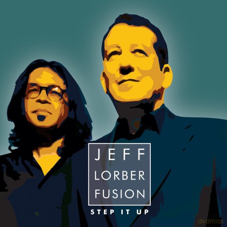 Jeff Lorber: Step It Up [CD]