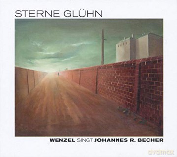 Hans-Eckardt Wenzel: Sterne gluhn [CD]