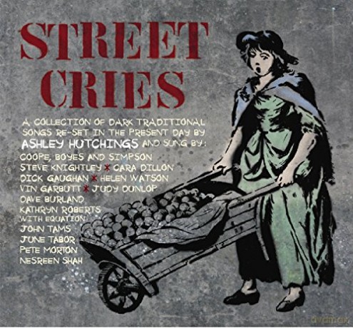 Ashley Hutchings: Street Cries [CD]