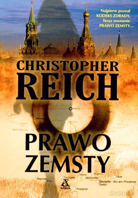Prawo Zemsty - Christopher Reich [KSIĄŻKA]