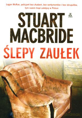 Ślepy Zaułek - Stuart Macbride [KSIĄŻKA]