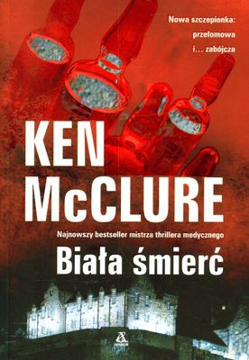 Biała Śmierć - Ken Mcclure [KSIĄŻKA]