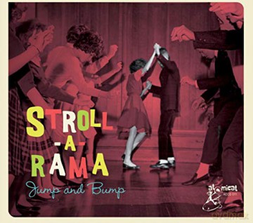 Stroll A Rama: Jump And Bump [CD]