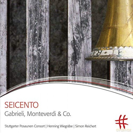 Giovanni Gabrieli: Stuttgarter Posaunen Consort - Seicento [CD]