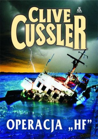 Operacja "Hf" - Clive Cussler [KSIĄŻKA]