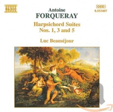 Antoine Forqueray: Suiten fur Cembalo Nr.1,3,5 [CD]