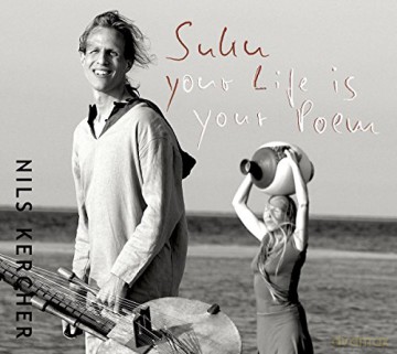 Nils Kercher: Suku: Your Life Is Your Poem [CD]