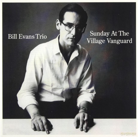 Bill Evans: Sunday At The Village Vanguard (Digisleeve) [CD]