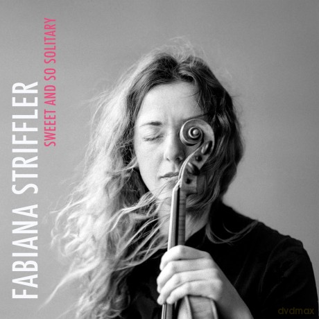 Fabiana Striffler: Sweet And So Solitary [CD]