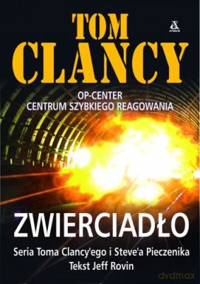 Zwierciadło - Tom Clancy [KSIĄŻKA]