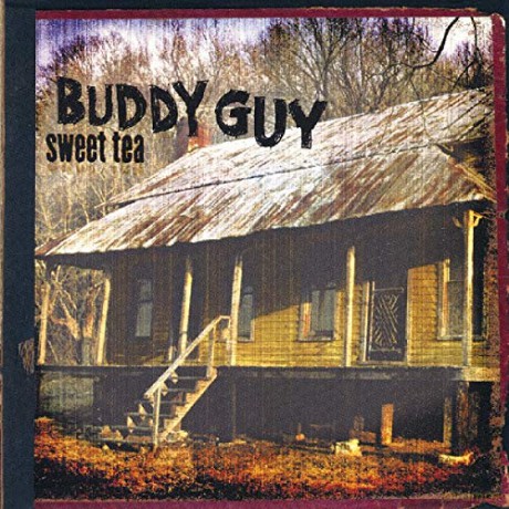 Buddy Guy: Sweet Tea [CD]