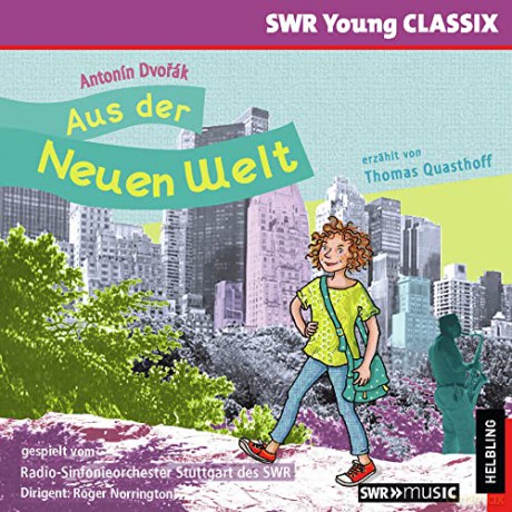 SWR Young Classix - Antonin Dvorak: Aus der Neuen Welt [CD]