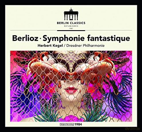 Hector Berlioz: Symphonie fantastique [CD]