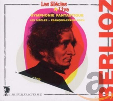 Hector Berlioz: Symphonie fantastique [CD]