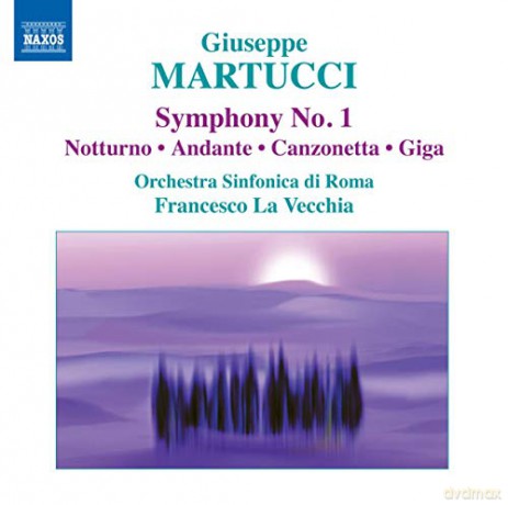 Giuseppe Martucci: Symphonie Nr.1 [CD]
