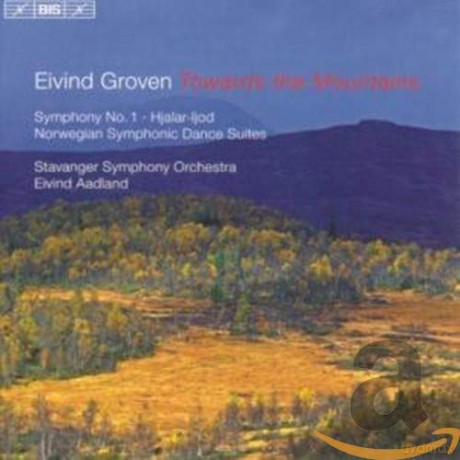 Eivind Groven: Symphonie Nr.1 Towards the Mountains [CD]
