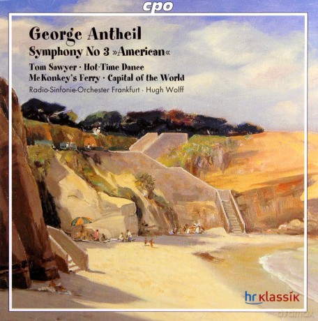 George Antheil: Symphonie Nr.3 American [CD]