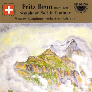 Fritz Brun: Symphonie Nr.3 d-moll (1919) [CD]