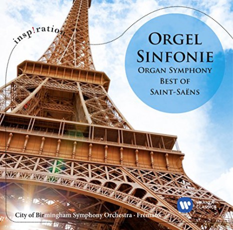 Camille Saint-Saens: Symphonie Nr.3 Orgelsymphonie [CD]