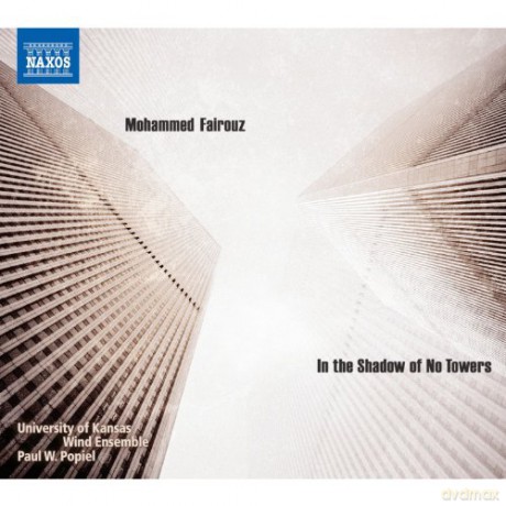 Mohammed Fairouz: Symphonie Nr.4 In the Shadow of No Towers [CD]
