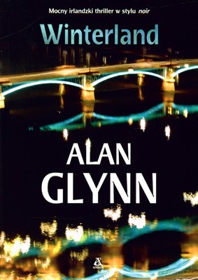 Winterland - Alan Glynn [KSIĄŻKA]