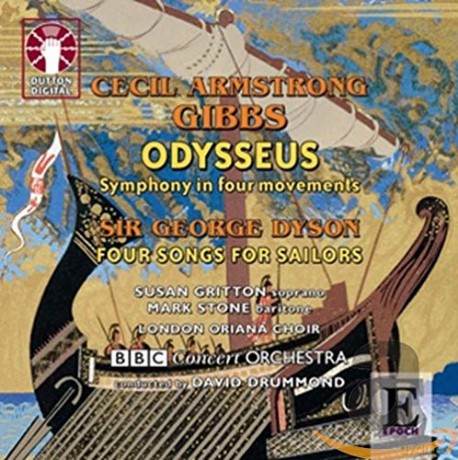 Cecil Armstrong Gibbs: Symphonie Odysseus [CD]