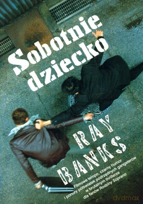 Sobotnie Dziecko - Ray Banks [KSIĄŻKA]