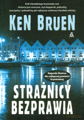 Strażnicy Bezprawia - Ken Bruen [KSIĄŻKA]