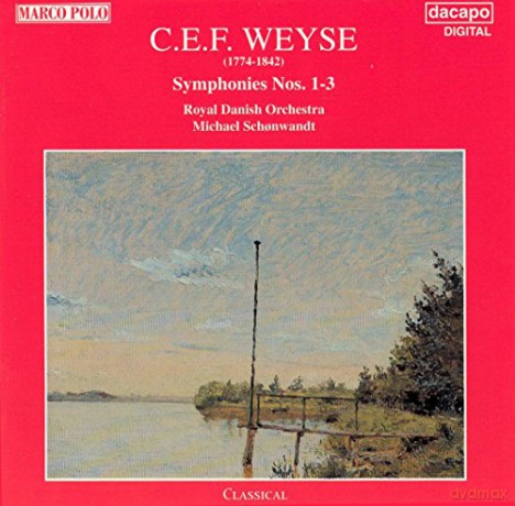 Christoph Ernst Friedrich Weyse: Symphonien Nr.1-3 [CD]
