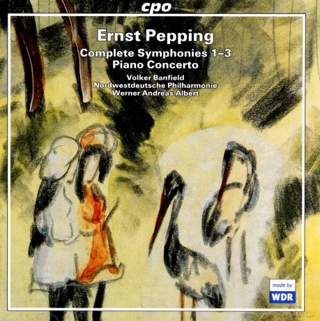 Ernst Pepping: Symphonien Nr.1-3 [2CD]