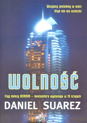 Wolność - Daniel Suarez [KSIĄŻKA]
