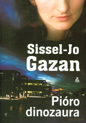 Pióro Dinozaura - Sissel-Jo Gazan [KSIĄŻKA]