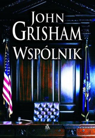 Wspólnik - John Grisham [KSIĄŻKA]